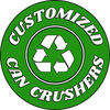 Customized Can Crushers